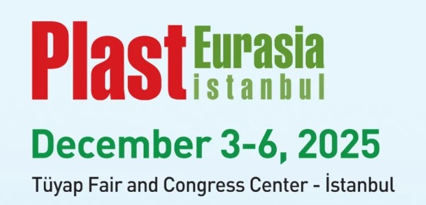 Exhibition Preview | Plast Eurasia 2025 (Turkey International Plastics & Rubber Fair)