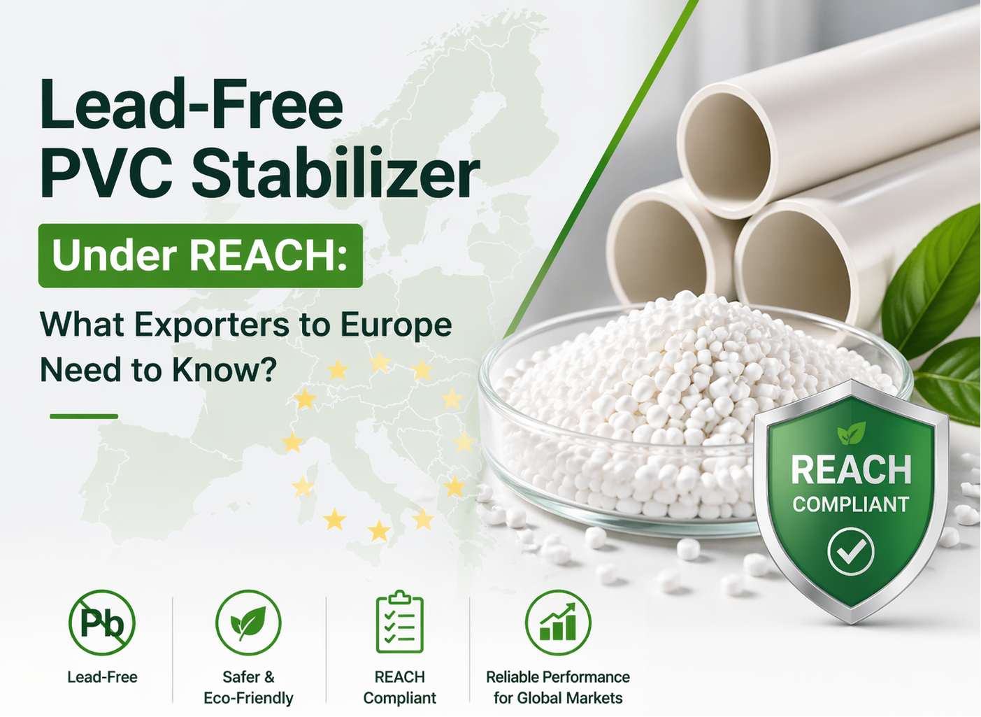 Lead-Free PVC Stabilizer Under REACH: What Exporters to Europe Need to Know?